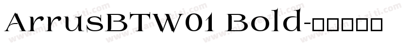ArrusBTW01 Bold字体转换